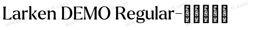 Larken DEMO Regular字体转换